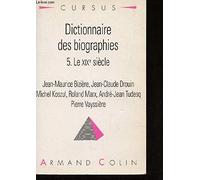 Dictionnaire des biographies, tome 5 : Le XIXe siècle