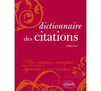 Dictionnaire des citations - Gilbert Pons - Ellipses - broché - Dictionnaire et encyclopédie