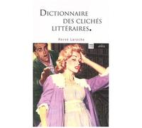 Dictionnaire Des Clichés Littéraires