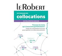 Collectif (Auteur) – Dictionnaire des collocations – Le Robert