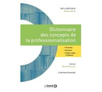 Dictionnaire Des Concepts De La Professionnalisation