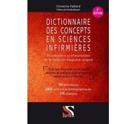 Dictionnaire Des Concepts En Sciences Infirmières - Vocabulaire Professionnel De La Relation Soigant-Soigné