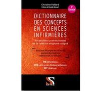 Dictionnaire des concepts en soins infirmiers Christine Paillard (Auteur)