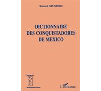 Dictionnaire des conquistadors de Mexico – L'Harmattan