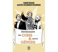 Dictionnaire des cons et autres génies - Samir Bouadi - J'ai Lu - Poche - Biographie
