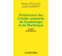 Dictionnaire des Créoles comparés de Guadeloupe et de Martinique - Hector Poullet - Caraibeditions - broché - Méthode de langue