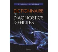 Dictionnaire Des Diagnostics Difficiles