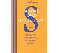 Dictionnaire des dialectes de la région de Lublin Volume 2