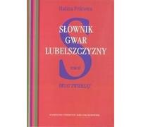 Dictionnaire des dialectes de la région de Lublin, Volume 3 : Le monde des animaux