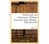 Dictionnaire des dictionnaires. Nouveau Dictionnaire des dictionnaires illustré - Rochambeau - Hachette Bnf - broché - Livre