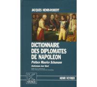 Dictionnaire des diplomates de Napoléon - Kronos N° 5 - Jacques Henri-Robert - Spm Lettrage - Livre