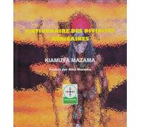 DICTIONNAIRE DES DIVINITÉS AFRICAINES
