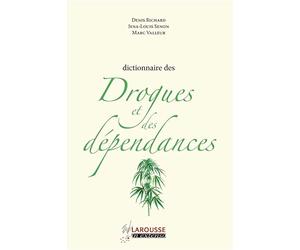 Dictionnaire des drogues et des dépendances