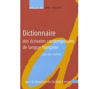 Dictionnaire Des Écrivains Contemprorains De Langue Française Par Eux-Mêmes