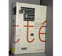 DICTIONNAIRE DES ECRIVAINS - Tome 1
