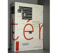 DICTIONNAIRE DES ECRIVAINS - Tome 2