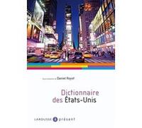 Dictionnaire des Etats-Unis Daniel Royot (Auteur)
