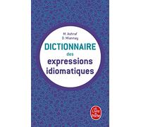 Dictionnaire Des Expressions Idiomatiques Françaises