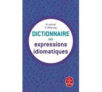 Dictionnaire Des Expressions Idiomatiques Françaises