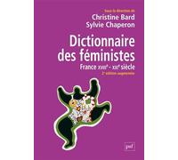 Dictionnaire des féministes: France XVIIIe-XXIe siècle