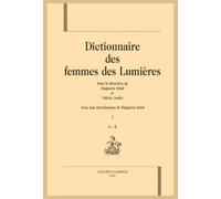 Dictionnaire Des Femmes Des Lumières - Pack En 2 Volumes : A-K - L-Z