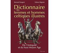 Dictionnaire des femmes et hommes celtiques illustres