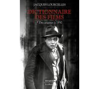 Dictionnaire des films - Tome 1 Des origines à 1950 - Jacques Lourcelles - Bouquins Editions - broché - Dictionnaire et encyclopédie