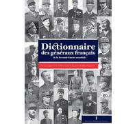 Dictionnaire Des Généraux Français De La Seconde Guerre Mondiale