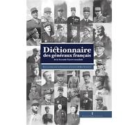 Dictionnaire des généraux français de la Seconde Guerre mondiale - Max Schiavon - Pierre De Taillac - relié - Essai
