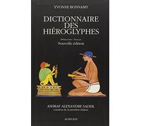 Dictionnaire des hiéroglyphes -: Hiéroglyphes/français