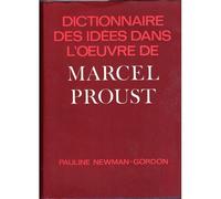 Dictionnaire Des Idées Dans L'oeuvre De Marcel Proust