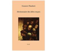 Dictionnaire Des Idées Reçues