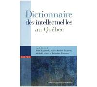 Dictionnaire Des Intellectuel.Les Au Québec