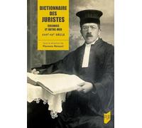 Dictionnaire des juristes: Colonies et Outre-mer XVIIIe-XXe siècle