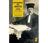 Dictionnaire Des Juristes - Colonies Et Outre-Mer, Xviiie-Xxe Siècle