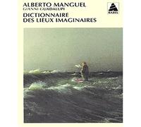Dictionnaire des lieux imaginaires