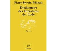 Dictionnaire des littératures de l'Inde - Pierre-Sylvain Filliozat - Puf - broché - Dictionnaire et encyclopédie
