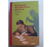 Dictionnaire des litteratures policières, tome 1 : A-K