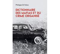 Dictionnaire des mafias et du crime organisé