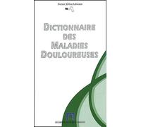 Dictionnaire Des Maladies Douloureuses