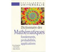 Dictionnaire des mathématiques, 2: Fondements, probabilités, applications