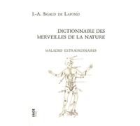Dictionnaire Des Merveilles De La Nature - Maladies Extraordinaires