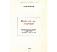 Dictionnaire des Misérables : Dictionnaire encyclopédique du roman de Victor Hugo réalisé à l'aide des nouvelles technologies