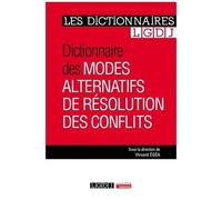 Dictionnaire Des Modes Alternatifs De Résolution Des Conflits
