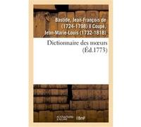 Dictionnaire des moeurs Jean-François Bastide (Auteur)