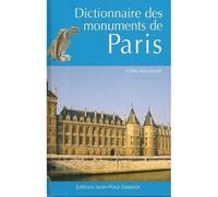 Dictionnaire des monuments de Paris - Gilles Marchand - Gisserot Editions - broché - Dictionnaire et encyclopédie