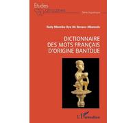 Dictionnaire des mots français d'origine bantoue