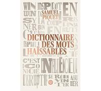 Dictionnaire des mots haïssables