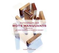 Dictionnaire des mots manquants - Belinda Cannone - Marchaisse Thierry - broché - Essai
