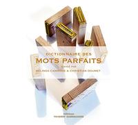 Dictionnaire des mots parfaits